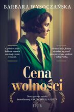 Okładka - Cena wolności - Barbara Wysoczańska