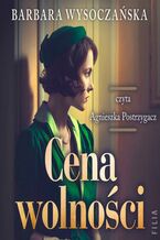 Okładka - Cena wolności - Barbara Wysoczańska