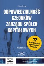 Okładka - Odpowiedzialność członków zarządu spółek kapitałowych Wydanie 2 - Adam Sroga