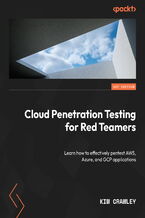 Okładka - Cloud Penetration Testing for Red Teamers. Learn how to effectively pentest AWS, Azure, and GCP applications - Kim Crawley