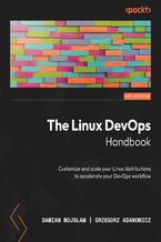 Okładka - The Linux DevOps Handbook. Customize and scale your Linux distributions to accelerate your DevOps workflow - Damian Wojsław, Grzegorz Adamowicz