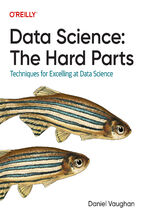 Okładka - Data Science: The Hard Parts - Daniel Vaughan