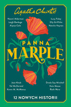 Okładka - Panna Marple. 12 nowych historii - Naomi Alderman, Leigh Bardugo, Alyssa Cole, Lucy Foley, Elly Griffiths, Natalie Haynes, Jean Kwok, Val McDermid, Karen M. McManus, Dreda Say Mitchell, Kate Mosse, Ruth Ware