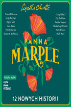 Okładka - Panna Marple. 12 nowych historii - Naomi Alderman, Leigh Bardugo, Alyssa Cole, Lucy Foley, Elly Griffiths, Natalie Haynes, Jean Kwok, Val McDermid, Karen M. McManus, Dreda Say Mitchell, Kate Mosse, Ruth Ware