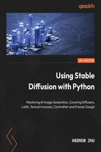 Okadka ksiki Using Stable Diffusion with Python. Leverage Python to control and automate high-quality AI image generation using Stable Diffusion