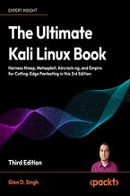 Okadka ksiki The Ultimate Kali Linux Book. Harness Nmap, Metaspolit, Aircrack-ng, and Empire for cutting-edge pentesting - Third Edition