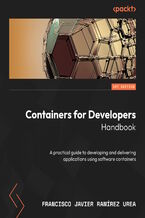 Okadka ksiki Containers for Developers Handbook. A practical guide to developing and delivering applications using software containers