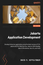 Okładka - Jakarta EE Application Development. Build enterprise applications with Jakarta CDI, RESTful web services, JSON Binding, persistence, and security - Second Edition - David R. Heffelfinger