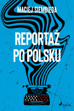 Reportaż po polsku