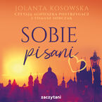 Okładka - Sobie pisani - Jolanta Kosowska