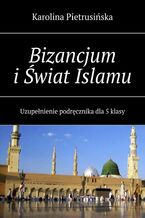 Bizancjum i Świat Islamu