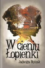 Okładka - W cieniu Łopienki - Jadwiga Buczak