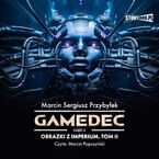 Gamedec. Część 5. Obrazki z Imperium. Tom II