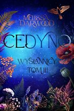 Okładka - Cedyno. Wysłannicy. Tom 3 - Melissa Darwood