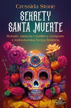 Okadka ksiki Sekrety Santa Muerte