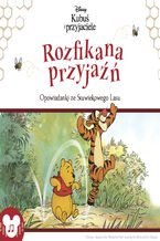 Okładka - Kubuś i przyjaciele. Rozfikana przyjaźń - Thea Feldman