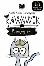 Okładka - Rawawik. Poznajmy się - Aneta Kmieć-Wawrzyniak