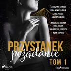 Przystanek pożądanie. Tom 1