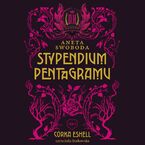 Stypendium pentagramu. Córka Eshell. Tom 2