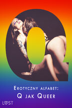 Okadka ksiki Erotyczny alfabet: Q jak Queer - zbir opowiada