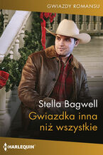 Okładka - Gwiazdka inna niż wszystkie - Stella Bagwell