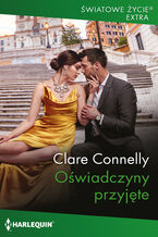 Okładka - Oświadczyny przyjęte - Clare Connelly