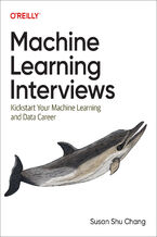 Okładka - Machine Learning Interviews - Susan Shu Chang