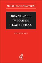 Domniemanie w polskim prawie karnym