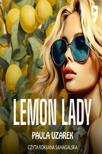 Okładka - Lemon Lady - Paula Uzarek