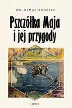 Pszczółka Maja i jej przygody