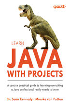 Okładka - Learn Java with Projects. A concise practical guide to learning everything a Java professional really needs to know - Dr. Seán Kennedy, Maaike van Putten