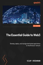Okładka - The Essential Guide to Web3. Develop, deploy, and manage distributed applications on the Ethereum network - Vijay Krishnan