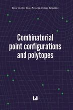 Okadka ksiki Combinatorial point configurations and polytopes
