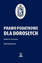 Okładka - Prawo podatkowe dla dorosłych - prof. dr hab. Witold Modzelewski