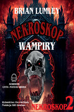 Okładka - Nekroskop (#2). Nekroskop 2. Wampiry - Brain Lumley