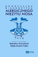 Okładka - Nowoczesna diagnostyka alergicznego nieżytu nosa - Edyta Krzych-Fałta, Bolesław Samoliński