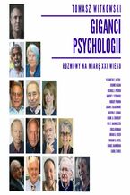 Okadka ksiki Giganci Psychologii. Rozmowy na miar XXI wieku