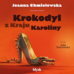 Okładka - Krokodyl z Kraju Karoliny - Joanna Chmielewska