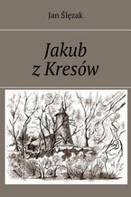 Okadka ksiki Jakub zKresw