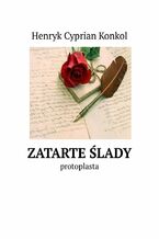 Okładka - Zatarte ślady - Henryk Konkol