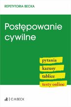 Okładka - Postępowanie cywilne. Pytania. Kazusy. Tablice. Testy online - Joanna Ablewicz