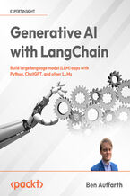 Generative AI with LangChain. Build large language model (LLM) apps with Python, ChatGPT, and other LLMs