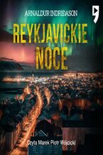 Okładka - Reykjavickie noce. Komisarz Erlendur Sveinsson. Tom 2 - Arnaldur Indridason