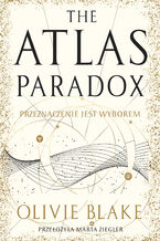 Okładka - The Atlas Paradox - Olivie Blake