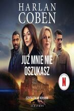 Okładka - Już mnie nie oszukasz - Harlan Coben