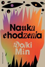 Okładka - Nauka chodzenia - Dolki Min