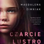 Okładka - Czarcie lustro - Magdalena Zimniak