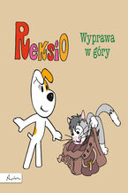 Okładka - Reksio. Wyprawa w góry - Maria Szarf