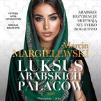 Luksus arabskich pałaców