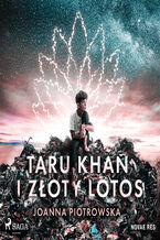 Okadka ksiki Taru Khan i zoty lotos